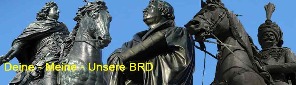 Deine – Meine – Unsere BRD