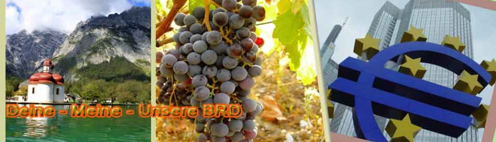 Deine – Meine – Unsere BRD