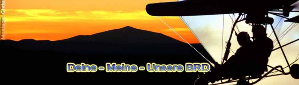 Deine – Meine – Unsere BRD